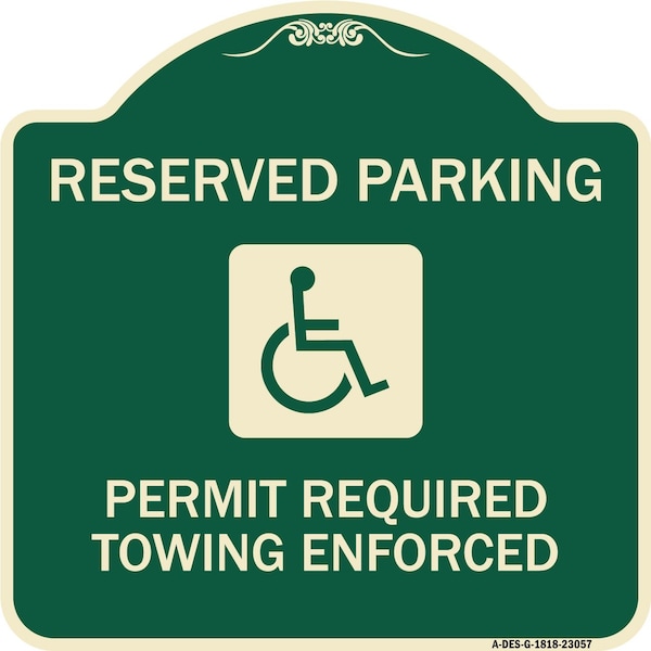 Signmission Reserved Parking Permit Required Towing Enforced Heavy-Gauge Aluminum Sign, 18" x 18", G-1818-23057 A-DES-G-1818-23057 - main